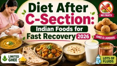 Diet After C-Section Indian Foods for Fast Recovery 2026