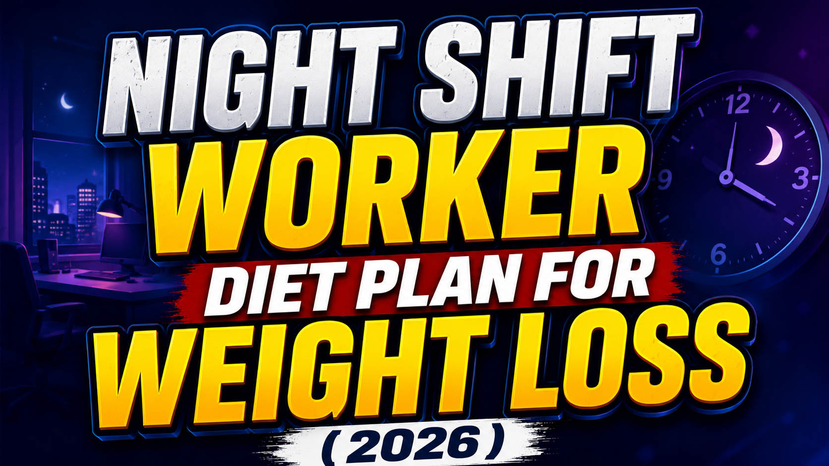 Night Shift Worker Diet Plan For Weight Loss (2026)