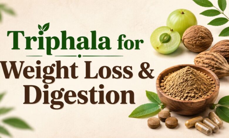 Triphala for Weight Loss & Digestion (2026 Guide)